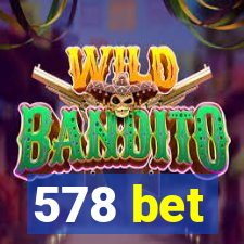 578 bet